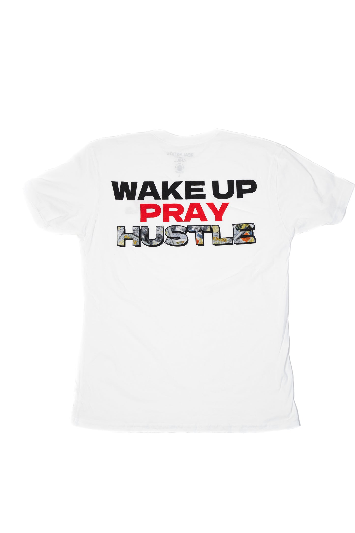 Wake Up Pray Hustle T-Shirt